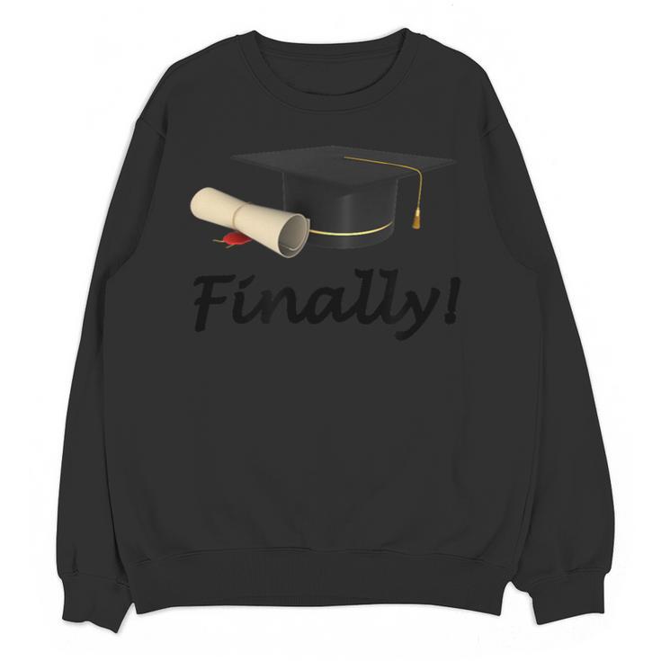 Finally I'm Graduate Graduation Unisex Sweatshirt