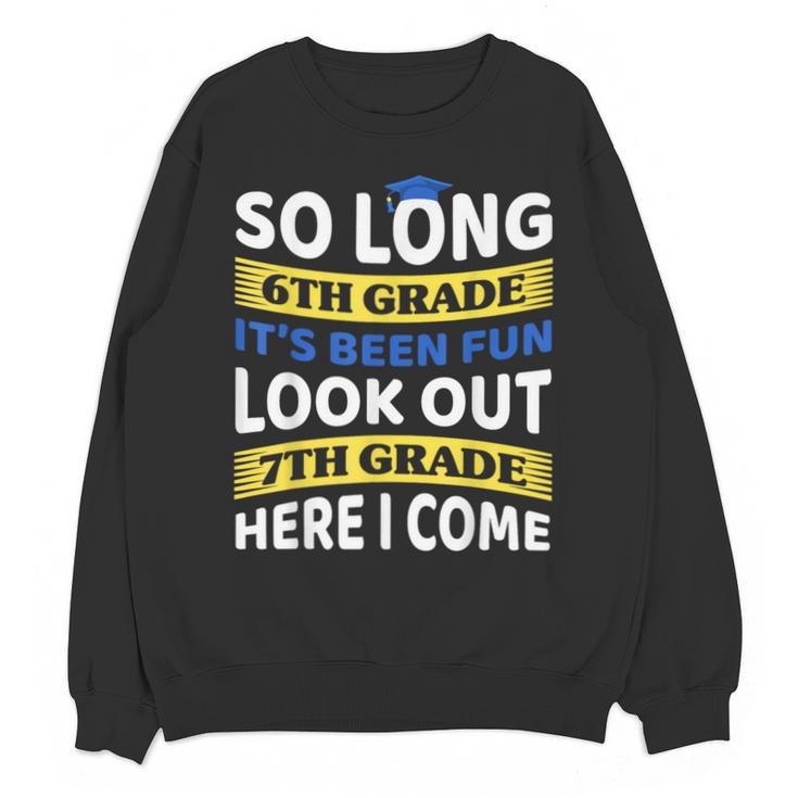 First Day School 7th Grade 6th Grade Graduation Unisex Sweatshirt