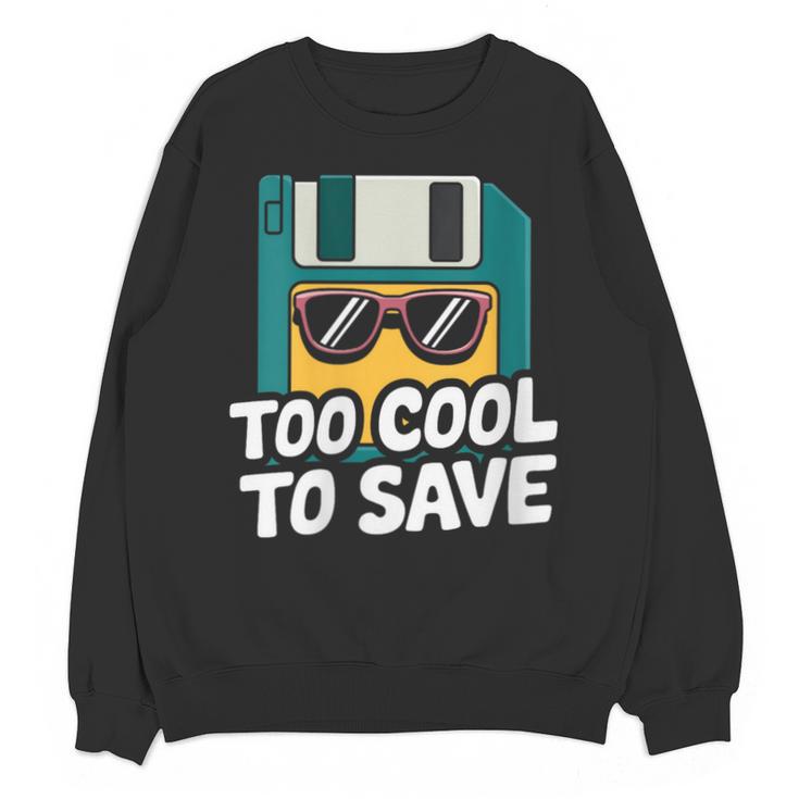Floppy Disk Retro Tech Nostalgia Old School Computing Humor Unisex Sweatshirt