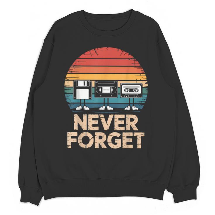 Floppy VHS Cassette Never Forget Retro 80s 90s Nostalgia Unisex Sweatshirt