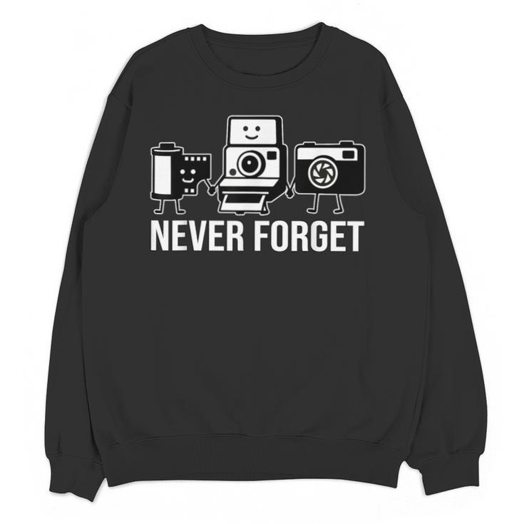 Never Forget Retro Camera Photography Nostalgia Unisex Sweatshirt