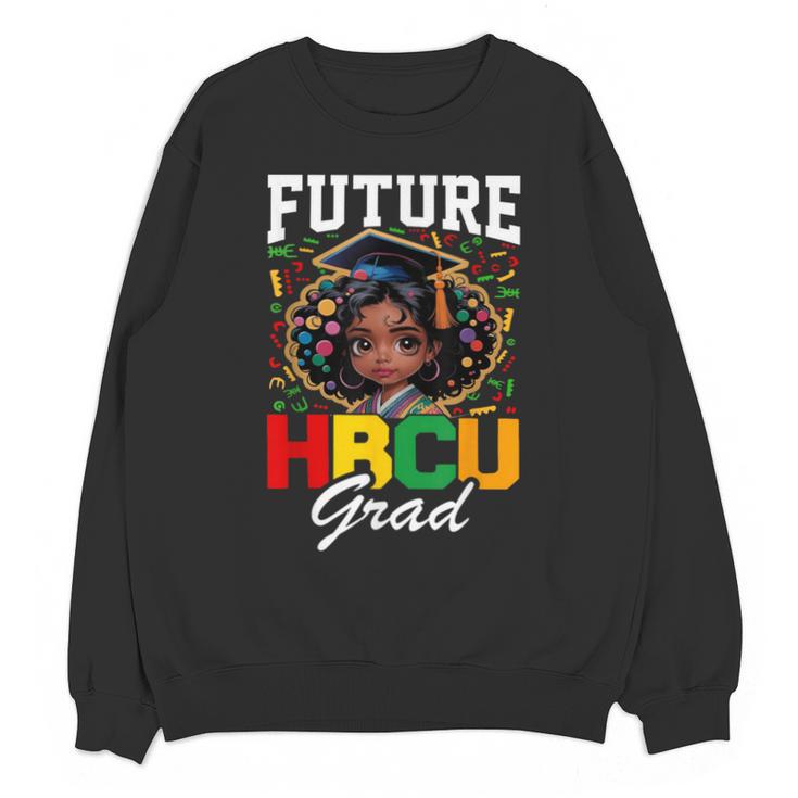 Future HBCU Grad Girl HBCU Toddler Kids Graduation Unisex Sweatshirt