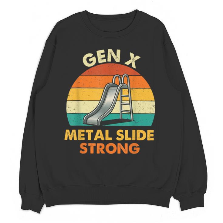 Gen X Slide Strong Generation X Gen Xer Nostalgia Unisex Sweatshirt
