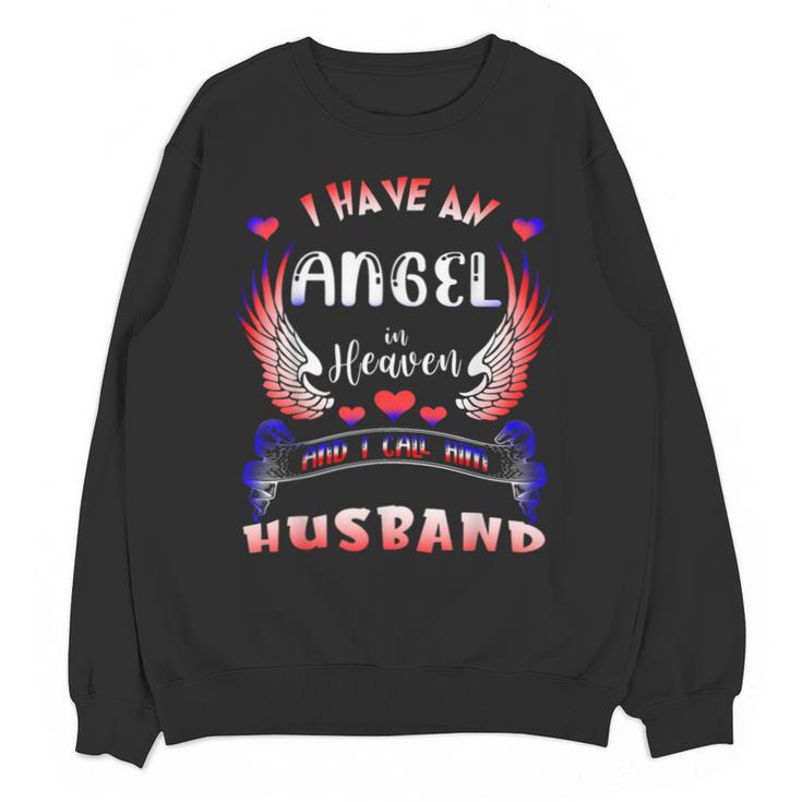 God Has My Husband In His Arms I Have Him In My Heart Memory Unisex Sweatshirt