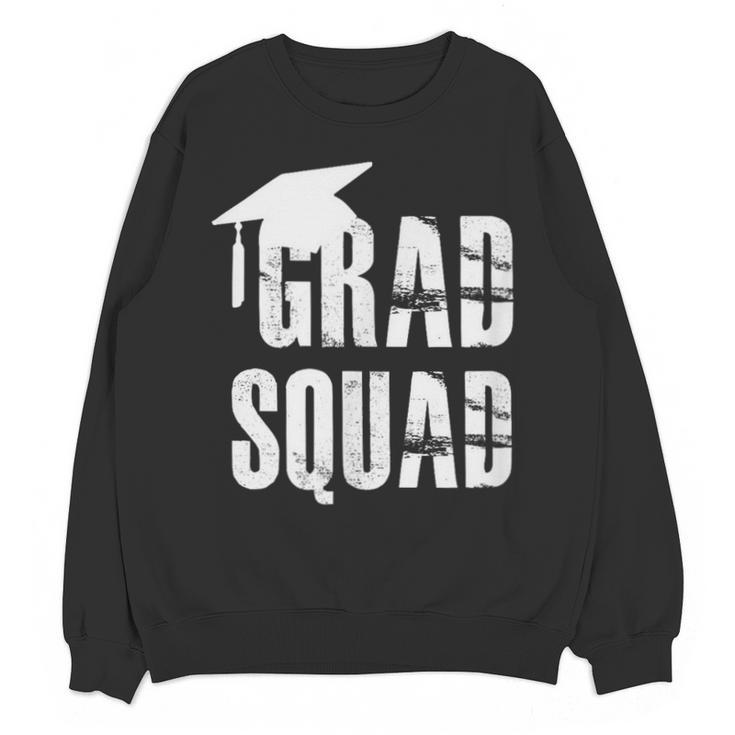 Grad Squad Graduate Graduation T-Shirt Graduation Idea Unisex Sweatshirt