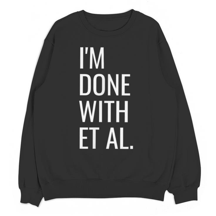 Grad Student Dissertation Thesis PhD Graduation Unisex Sweatshirt