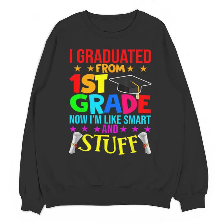 I Graduated From 1st Grade Graduation Matching Student Unisex Sweatshirt