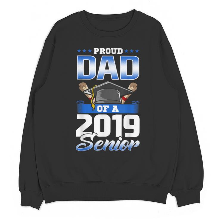 Graduation 2019 TShirt Proud Dad Of Senior Unisex Sweatshirt