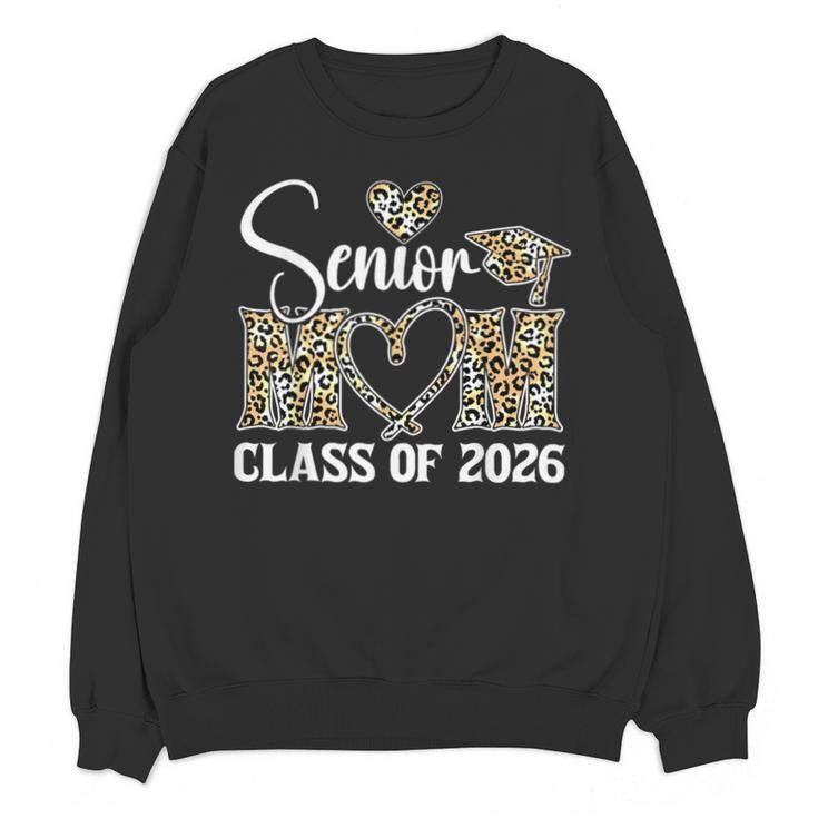 Graduation Class Of 2026 Senior Mom 2026 Unisex Sweatshirt