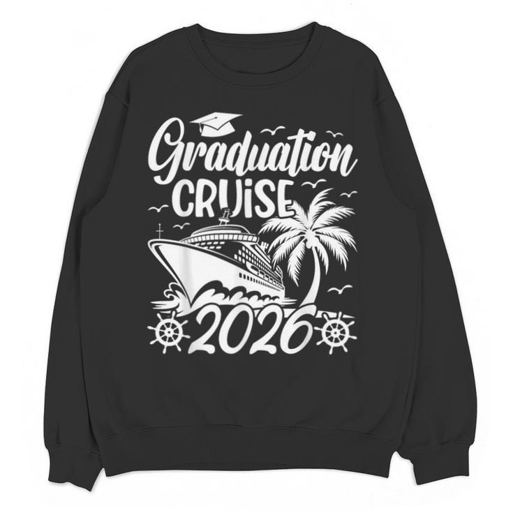 Graduation Cruise Trip 2026 Vacation Graduate Cruising Unisex Sweatshirt
