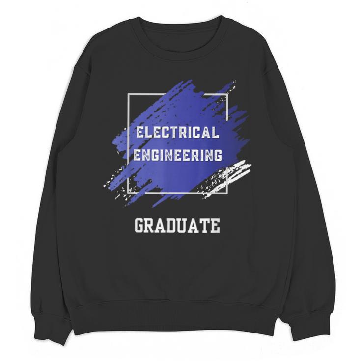 Graduation Graduated Electrical Engineering Degree Student Unisex Sweatshirt