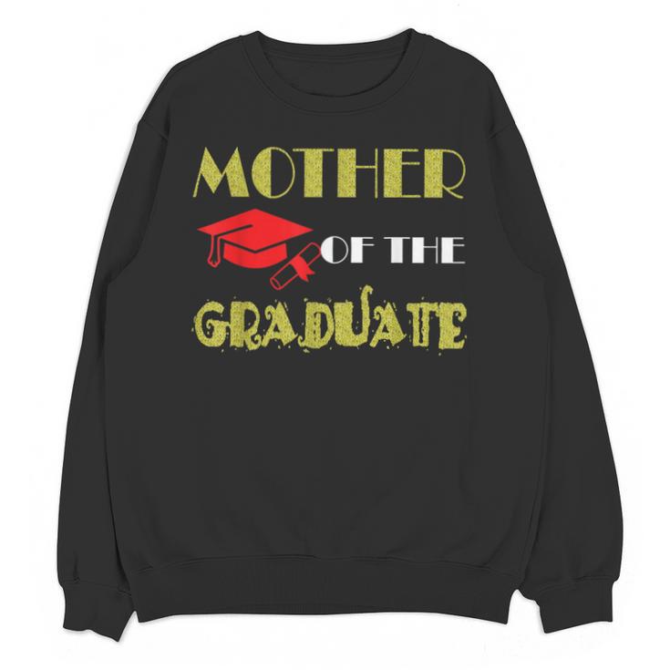 Graduation Mom Mommy Mother Of The Graduate T Shirt Unisex Sweatshirt