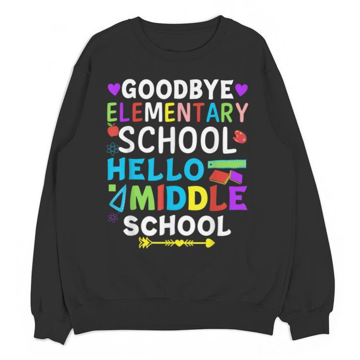 Graduation Shirt For 5th Grader Goodbye Hello Middle School Unisex Sweatshirt