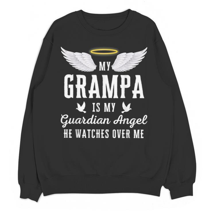 My Grampa Is My Guardian Angel In Loving Memorial Memory Tee Unisex Sweatshirt