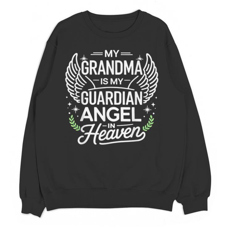 My Grandma Is My Guardian Angel In Heaven Memory Memorial Unisex Sweatshirt