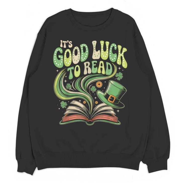 Groovy It's Good Luck To Read St Patrick's Day Book Lucky Unisex Sweatshirt