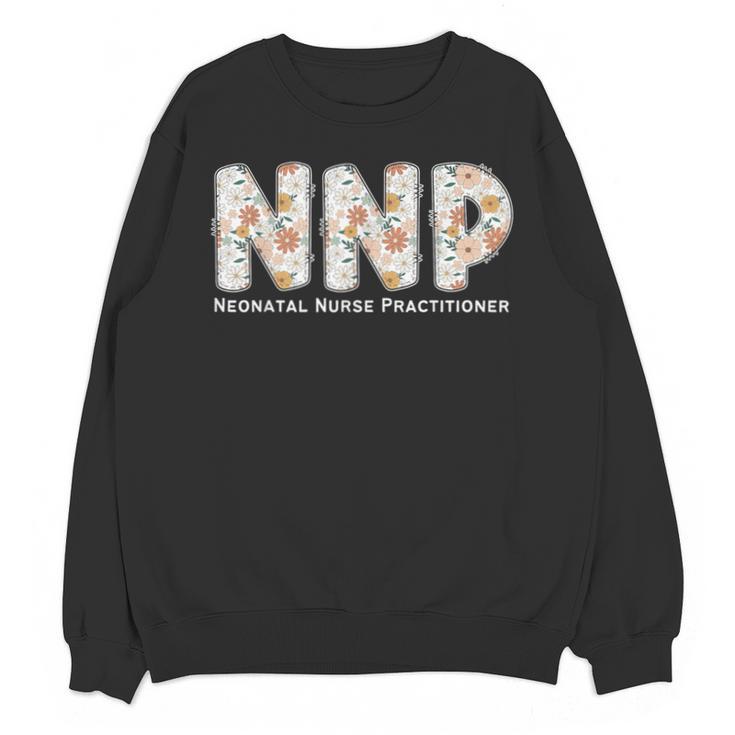 Groovy NNP Neonatal Nurse Practitioner Floral Graduation Unisex Sweatshirt