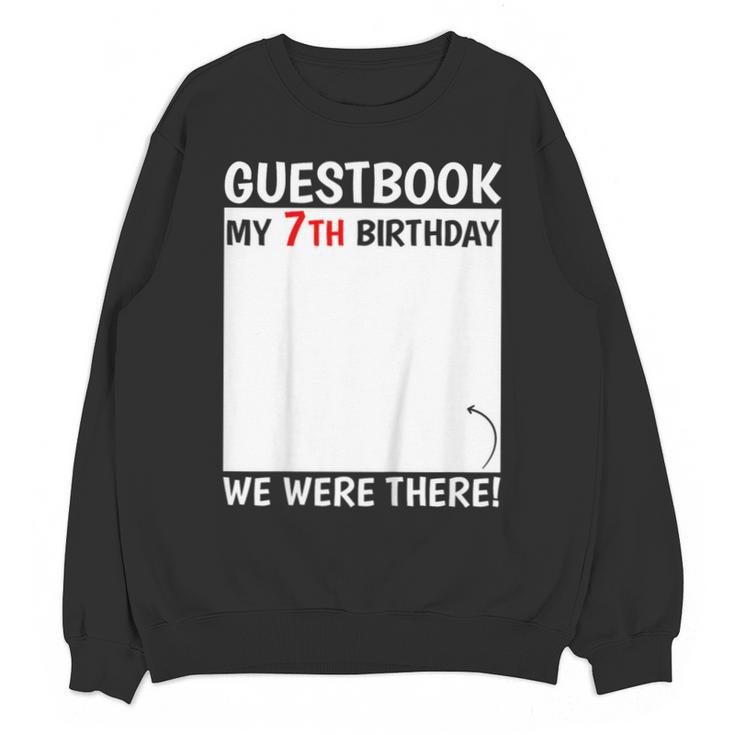 Guestbook 7th Birthday 7 Year Old Born 2018 Bday Unisex Sweatshirt