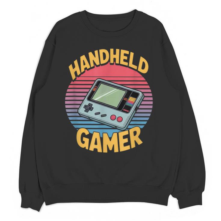 Handheld Gamer Retro Portable Console Nostalgia Unisex Sweatshirt