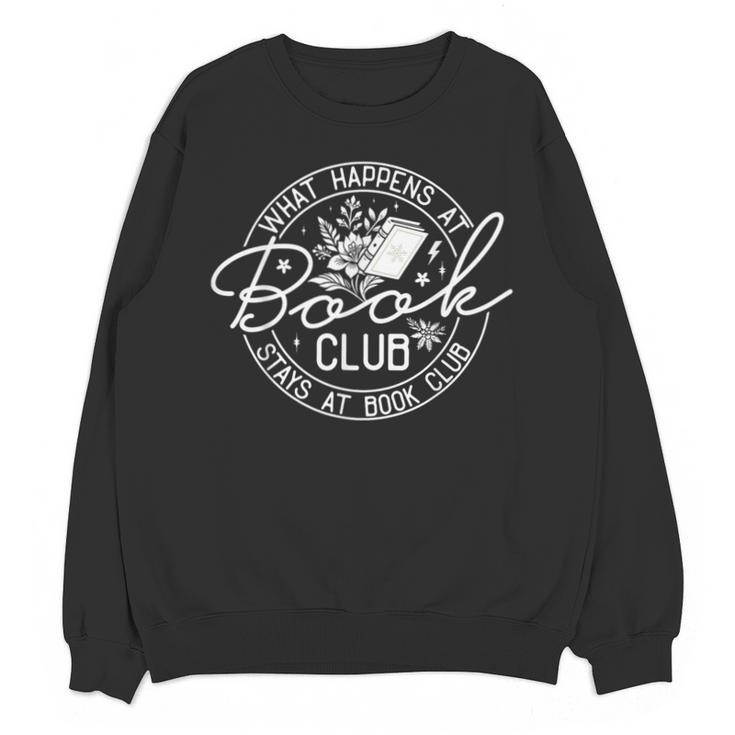 What Happens At Book Club Stays At Book Club Unisex Sweatshirt