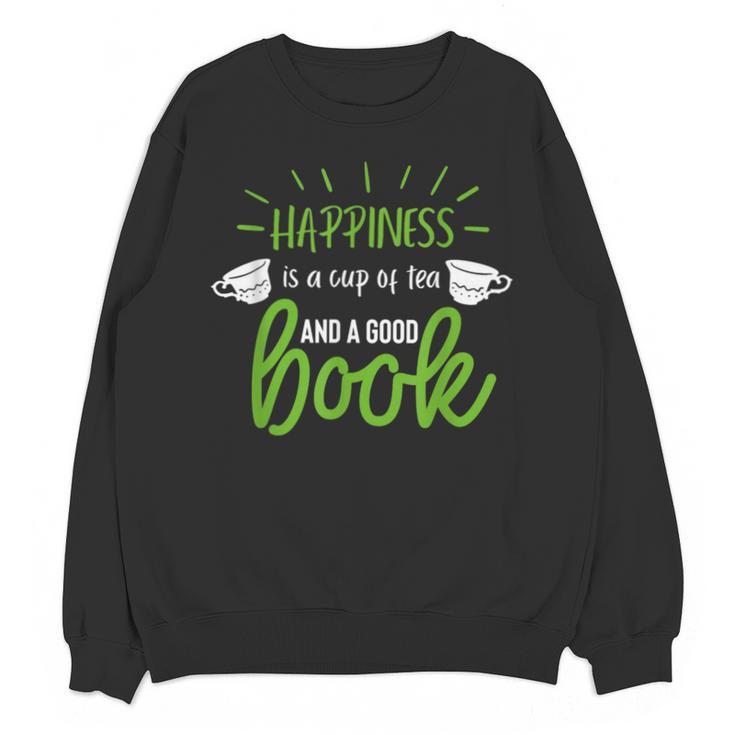 Happiness Is a Cup Of Tea And a Good Book Unisex Sweatshirt