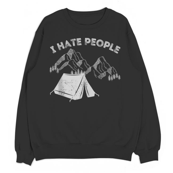 I Hate People Introvert Sarcastic I Love Camping Unisex Sweatshirt