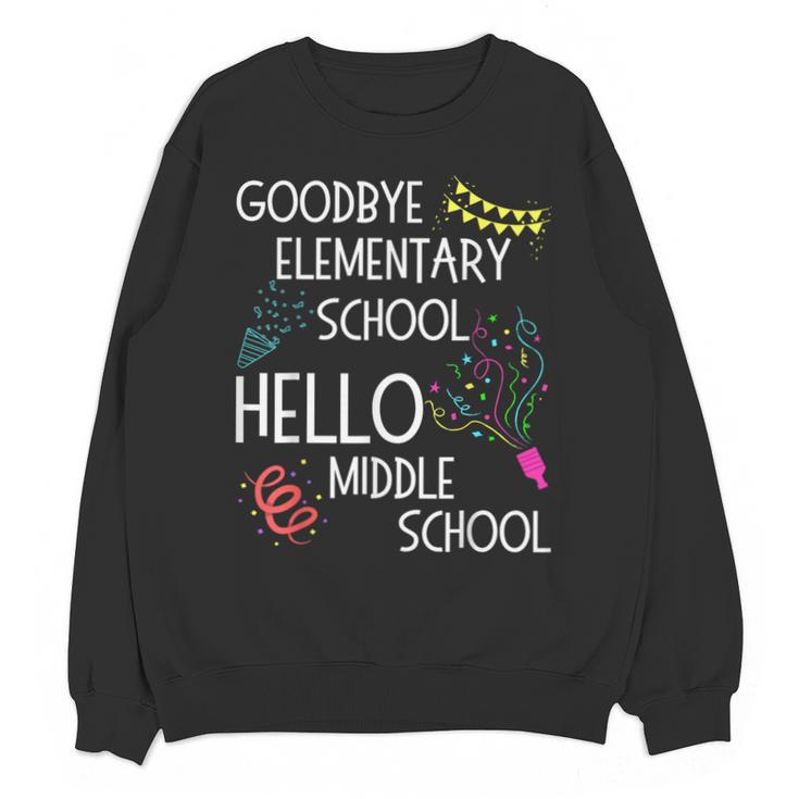 Hello Middle School Graduation Elementary School T-Shirt Unisex Sweatshirt