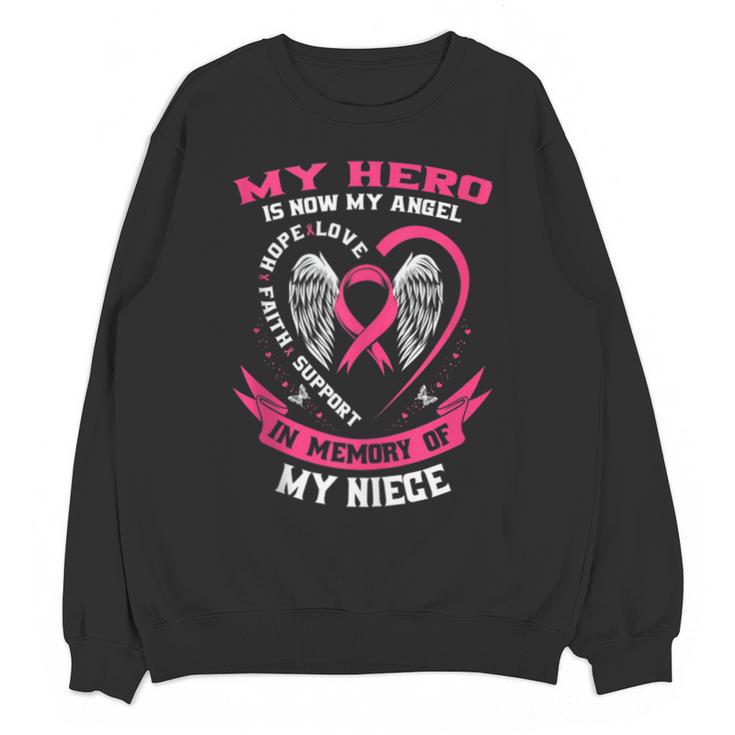 My Hero Is Now My Angel In Memory Of My Niece Breast Cancer Unisex Sweatshirt