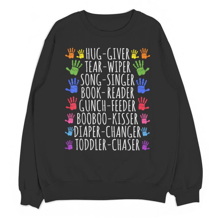 Hug Giver Book Reader Diaper Changer Daycare Teacher Unisex Sweatshirt