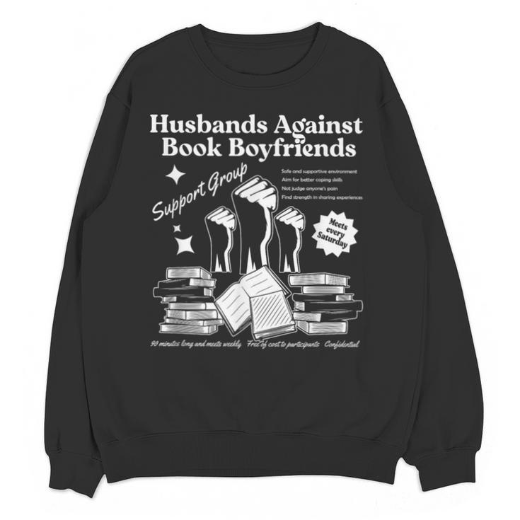 Husbands Against Book Boyfriends Book Boyfriends Club Unisex Sweatshirt