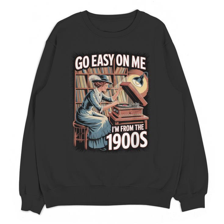 I'm From The 1900s Vinyl Record Lover For Women Unisex Sweatshirt