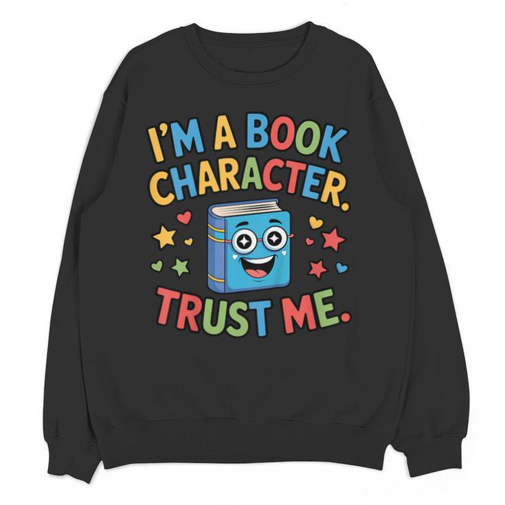 I'm a Book Character Costumes For Kids Storybook Character Unisex Sweatshirt