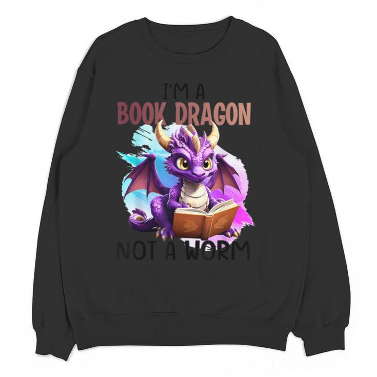 I'm A Book Dragon Not A Worm Unisex Sweatshirt