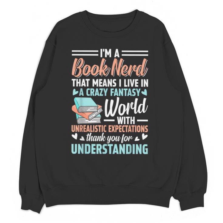 I'm a Book Nerd Bookworm Unisex Sweatshirt