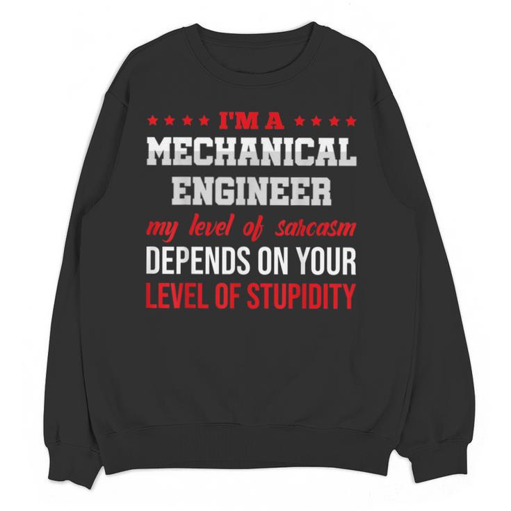 I'm A Mechanical Engineer Graduation Mechanical Engineers Unisex Sweatshirt