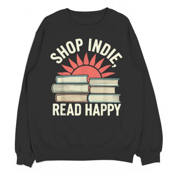 Independent Bookstore Fans Shop Local Literary Community Unisex Sweatshirt