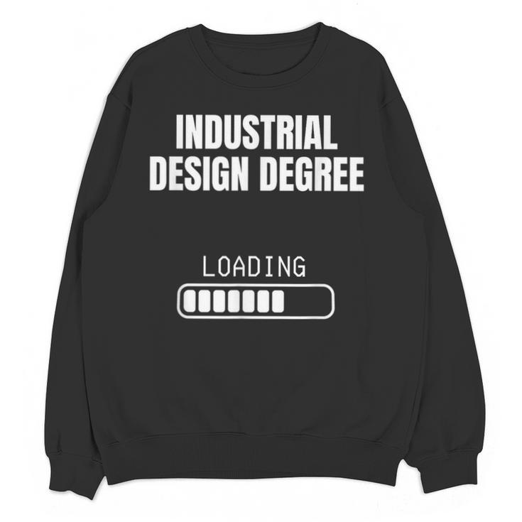 Industrial Degree Loading Student Graduation Unisex Sweatshirt