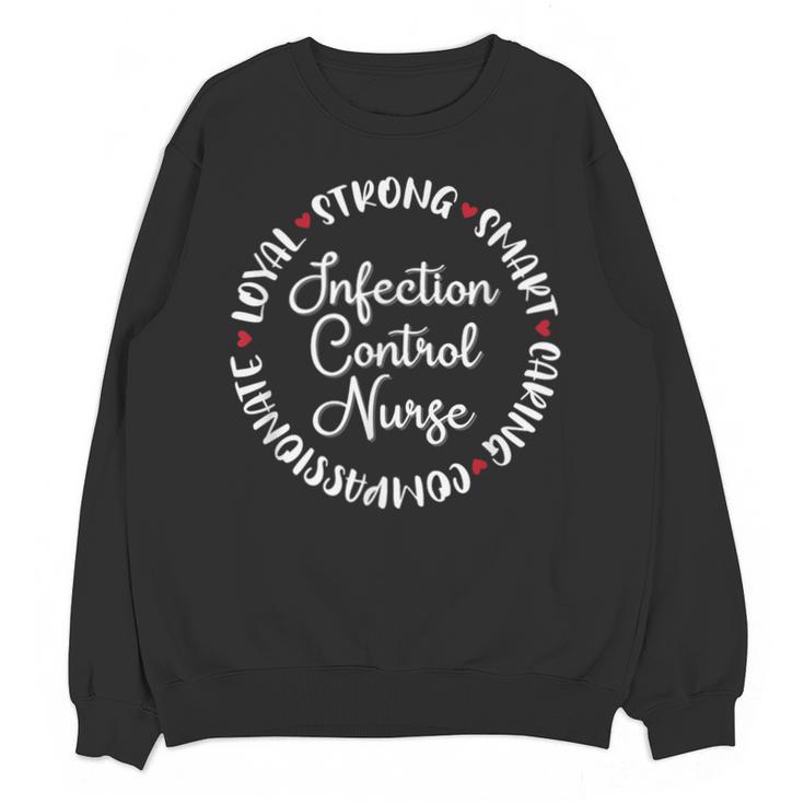 Infection Control Nurse Nurses Graduation Medical Love Unisex Sweatshirt