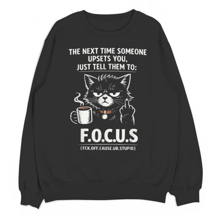 Introvert Cat Coffee Sarcastic Dark Humor Focus Meme Graphic Unisex Sweatshirt