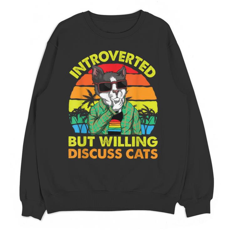 Introvert Cats Sarcasm Cat Lover Introverts Unisex Sweatshirt Introvert Cats Sarcasm Cat Lover Introverts Unisex Sweatshirt
