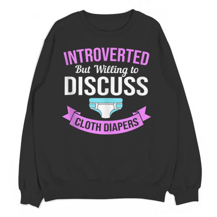 Introvert Hippie Mom Cloth Diapers Crunchy Mama Unisex Sweatshirt