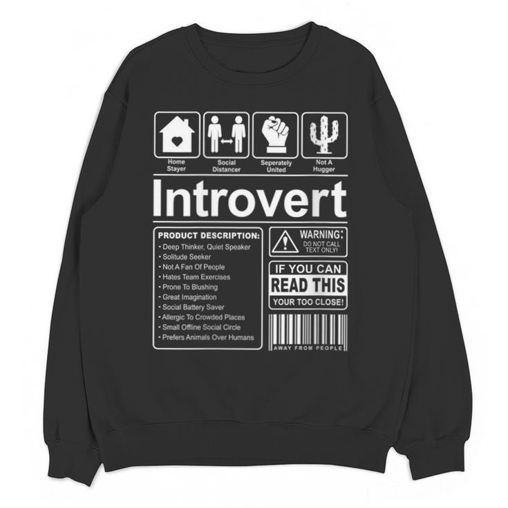 Introvert Label Antisocial Loner Socially Awkward Unisex Sweatshirt