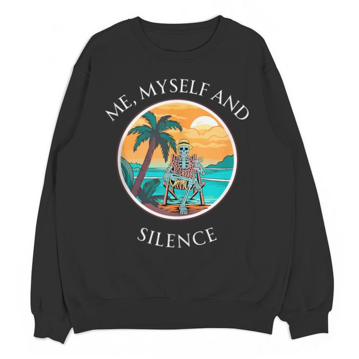 Introvert Relaxation Me Myself And Silence Summer Vacation Unisex Sweatshirt