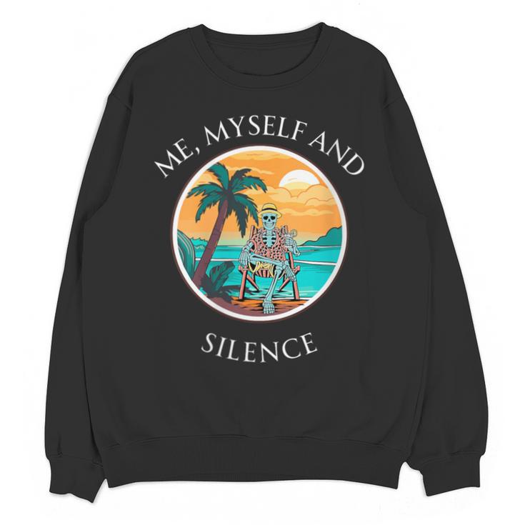 Introvert Relaxation Me Myself And Silence Summer Vacation Unisex Sweatshirt