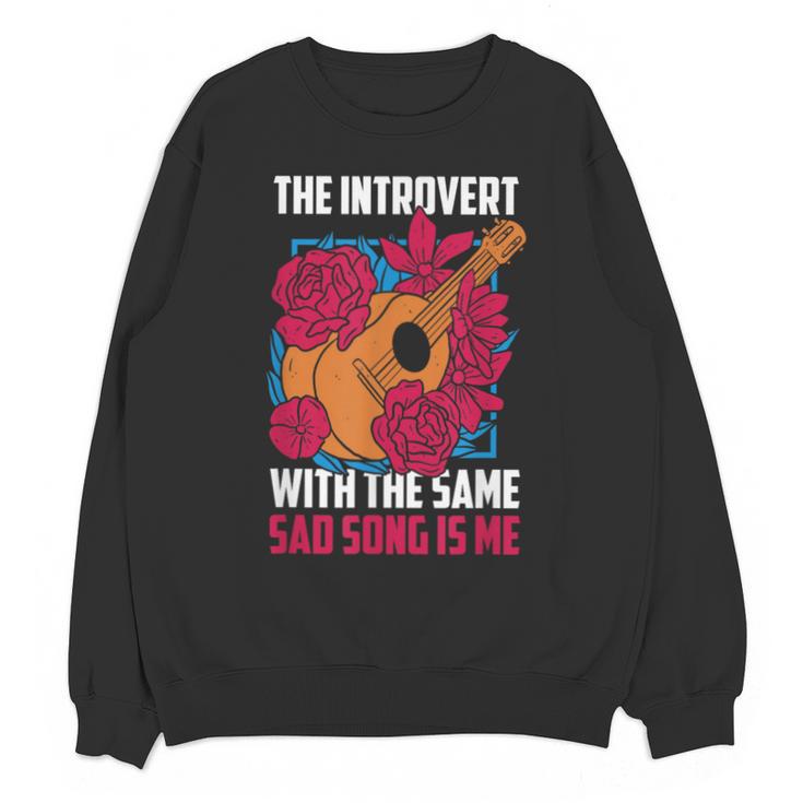 Introvert Singers Singing Sad Song Classical Music Lovers Unisex Sweatshirt