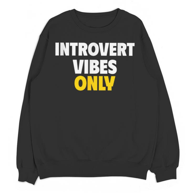 Introvert Vibes Only Unisex Sweatshirt