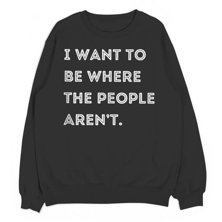 Introverted Non Social Independent Women Men Unisex Sweatshirt