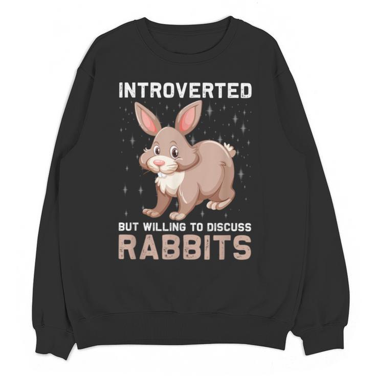 Introverted Rabbits Bunny Lover Rabbit Introvert Unisex Sweatshirt
