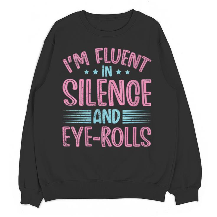 Introverts I'm Fluent In Silence And Eye-Rolls Unisex Sweatshirt Introverts I'm Fluent In Silence And Eye-Rolls Unisex Sweatshirt