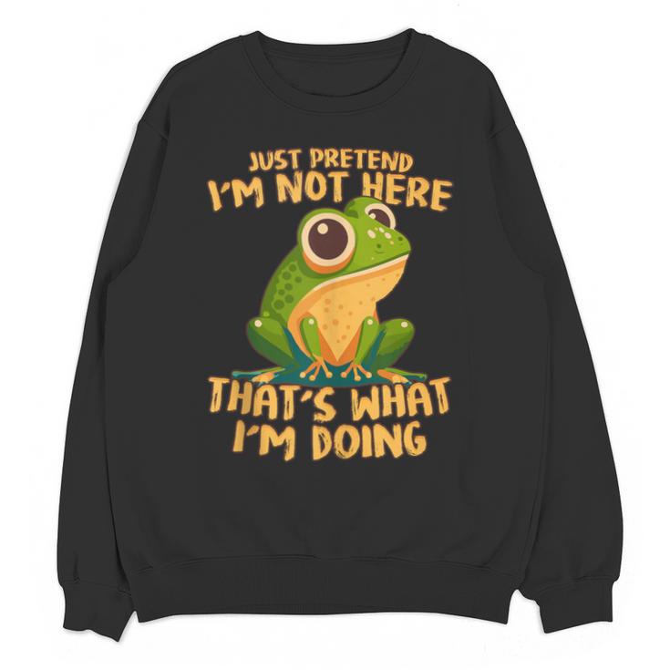 Introverts Thats What Im Doing Just Pretends Unisex Sweatshirt